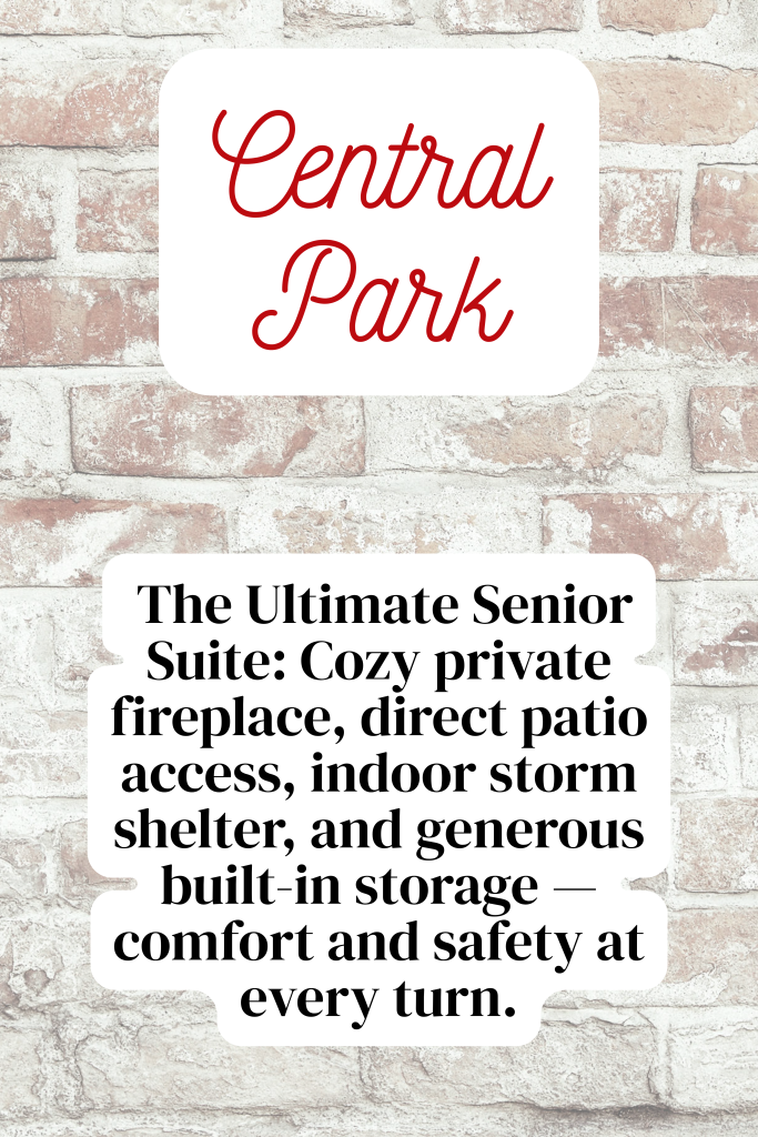 Ultimate senior living suite in Pryor, Oklahoma with cozy private fireplace, direct patio access, indoor storm shelter, and ample built in storage.